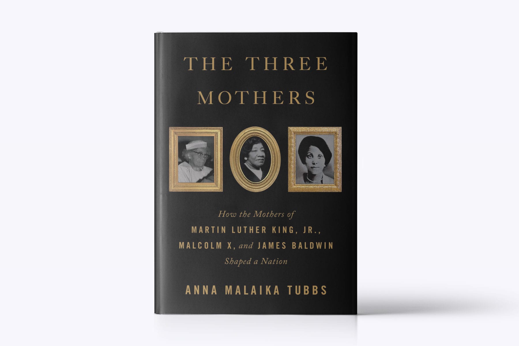 A book cover of Three Mothers by Anna Malaika Tubbs.