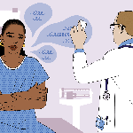 Animated illustration of a black woman in a medical gown. She's speaking to a white male doctor who is erasing her speech bubbles as she speaks.
