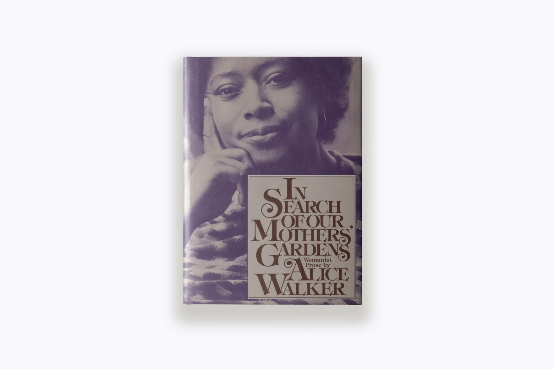 In Search of Our Mothers' Gardens - by Alice Walker (Paperback)