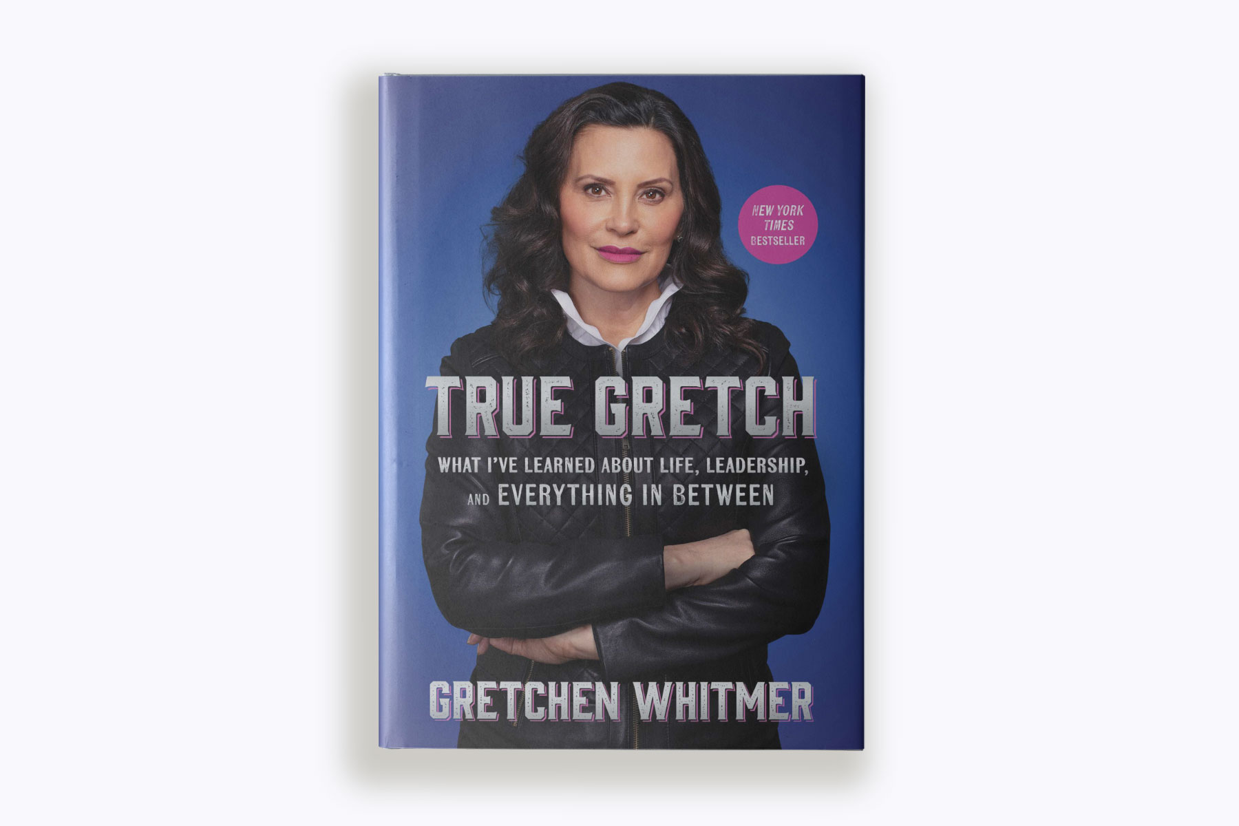 An image of Michigan Governor Gretchen Whitmer's memoir, "True Gretch".