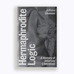 Cover of Hermaphrodite Logic by Juliana Gleeson